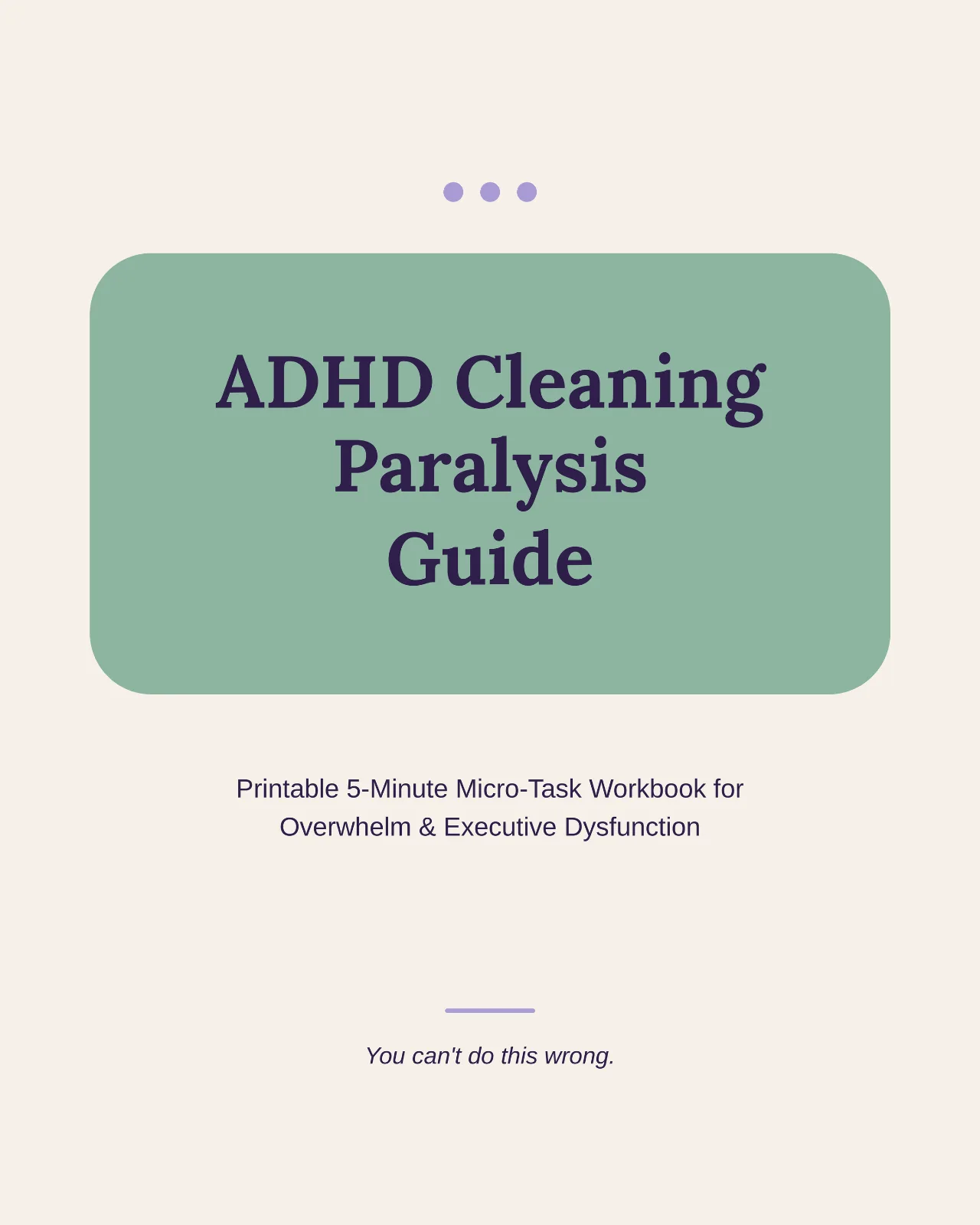 ADHD Cleaning Paralysis Guide | Printable 5-Minute Micro-Task Workbook for Overwhelm & Executive Dysfunction